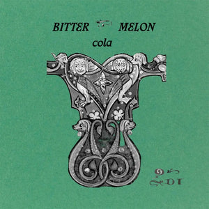 COLA - BITTER MELON VINYL (LTD. ED. COLOURED FLEXI DISC W/ ZINE)