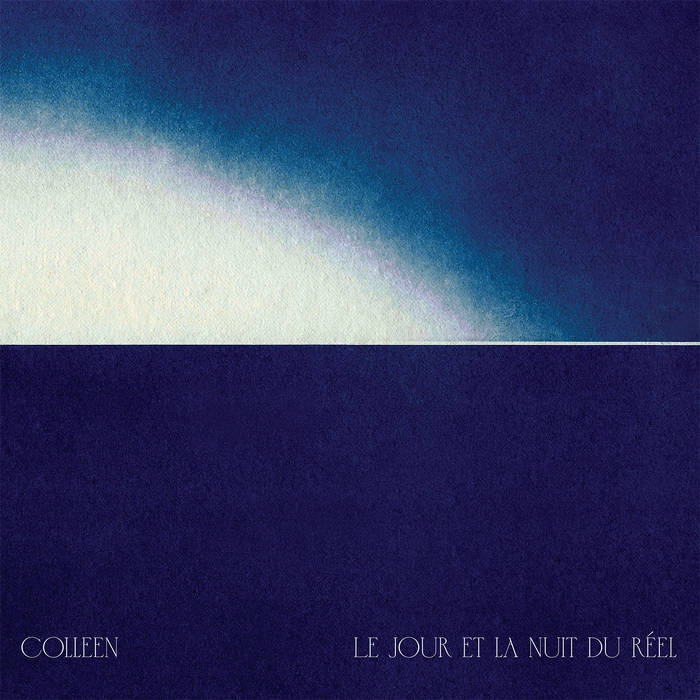 COLLEEN - LE JOUR ET LA NUIT DU RÉEL VINYL (LTD. ED. CLEAR + GOLD FLECK 2LP GATEFOLD)