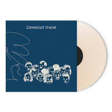 CONVINCED FRIEND - CONVINCED FRIEND VINYL (LTD. ED. VARIANTS)