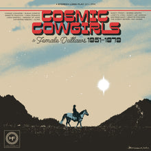 COSMIC COWGIRLS & FEMALE OUTLAWS 1951-1979 (VARIOUS) VINYL (SUPER LTD. SELECT RETAILERS ED. 'BLAZING CAMPFIRE')
