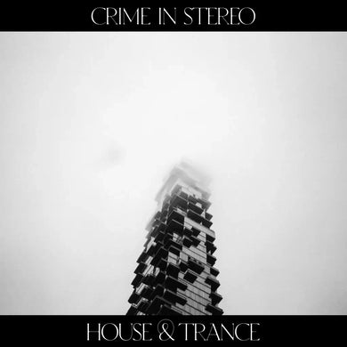 CRIME IN STEREO - HOUSE & TRANCE VINYL (LTD. ED. ELECTRIC BLUE W/ WHITE SPLATTER)