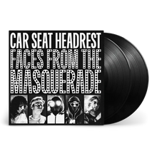 CAR SEAT HEADREST - FACES FROM THE MASQUERADE VINYL (2LP GATEFOLD)
