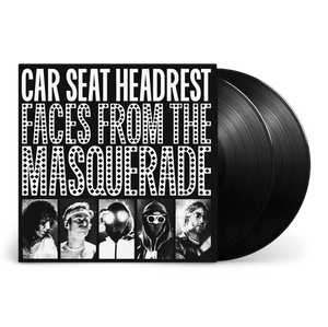 CAR SEAT HEADREST - FACES FROM THE MASQUERADE VINYL (2LP GATEFOLD)