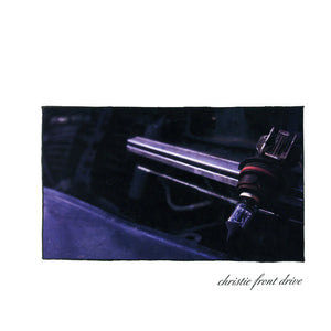 CHRISTIE FRONT DRIVE - CHRISTIE FRONT DRIVE (FIRST LP) VINYL RE-ISSUE (SUPER LTD. ED. PINK)