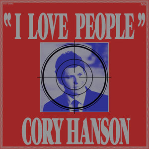 CORY HANSON - I LOVE PEOPLE VINYL (LP)