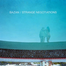 DAVID BAZAN - STRANGE NEGOTIATIONS VINYL RE-ISSUE (LTD. ED. AQUA BLUE GATEFOLD)