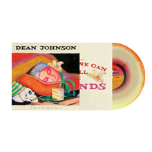 DEAN JOHNSON - I HOPE WE CAN STILL BE FRIENDS VINYL (LTD. INDIES EXC. ED. 'SUNSET CREAM CAKE')