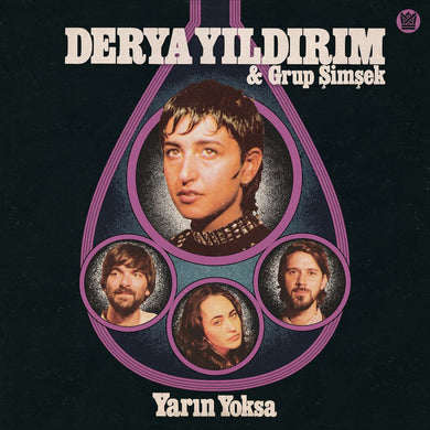 DERYA YILDIRIM & GRUP ŞIMŞEK - YARIN YOKSA VINYL (LTD. INDIES ED. GATEFOLD VARIANTS)