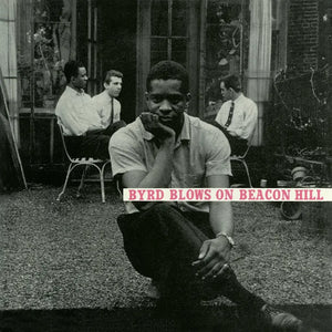 DONALD BYRD - BYRD BLOWS ON BEACON HILL VINYL RE-ISSUE (LTD. 'TONE POET' DELUXE ED. 180G LP W/ BOOKLET)