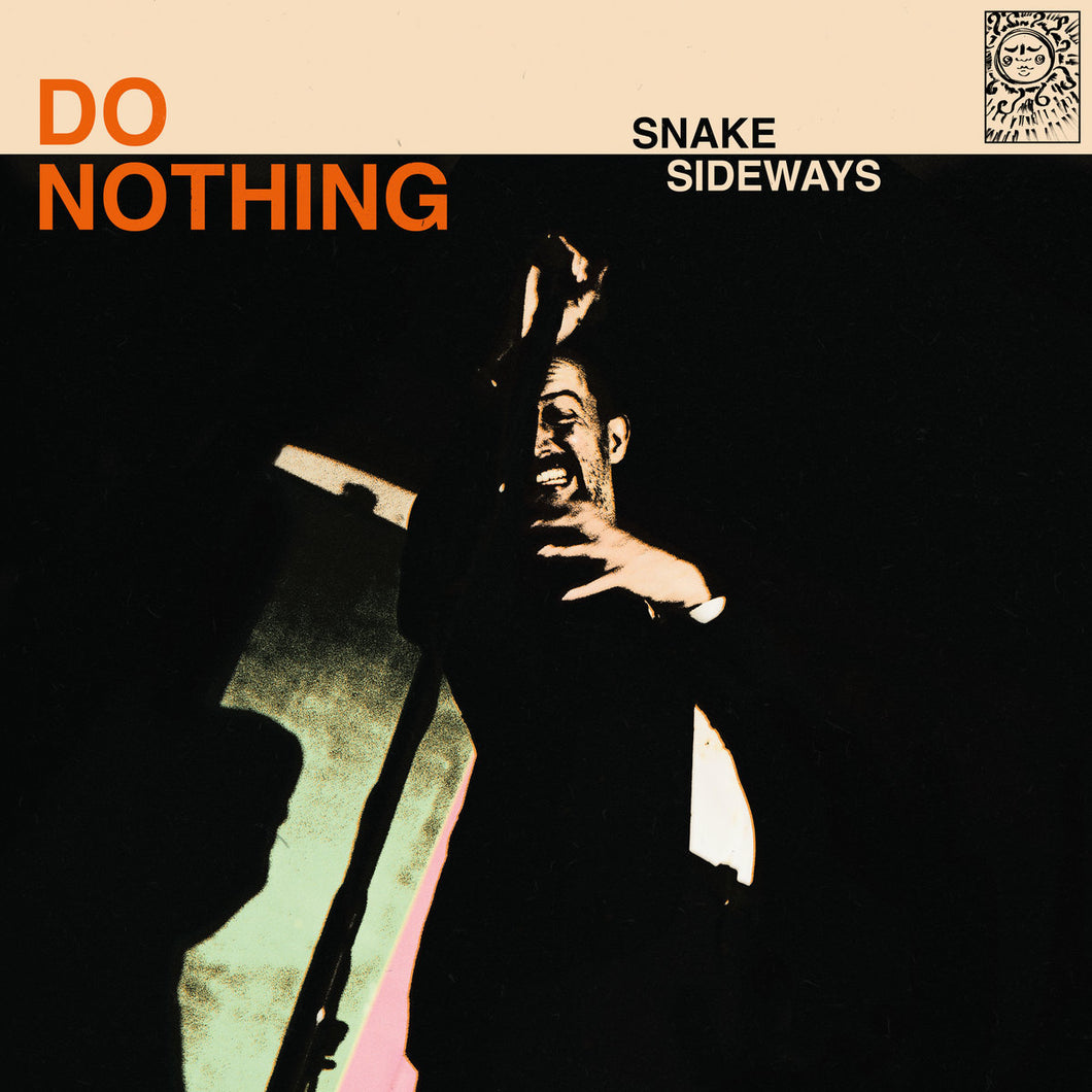 DO NOTHING - SNAKE SIDEWAYS VINYL (LTD. ED. CREAM)