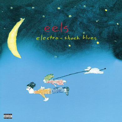 EELS - ELECTRO-SHOCK BLUES VINYL RE-ISSUE (LTD. ED. SOLID BLUE 2LP GATEFOLD)