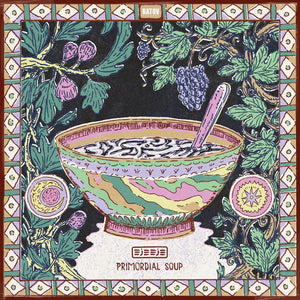 EJE EJE - PRIMORDIAL SOUP VINYL (LP)