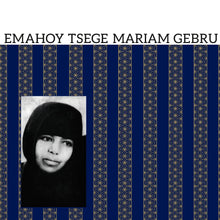 EMAHOY TSEGE MARIAM GEBRU - EMAHOY TSEGE MARIAM GEBRU VINYL RE-ISSUE (LTD. ED. PURPLE)