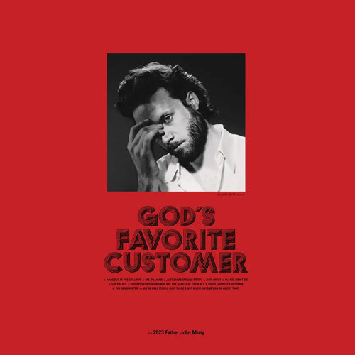 FATHER JOHN MISTY - GOD'S FAVORITE CUSTOMER VINYL RE-ISSUE (LTD. ED. ALTERNATIVE ARTWORK)