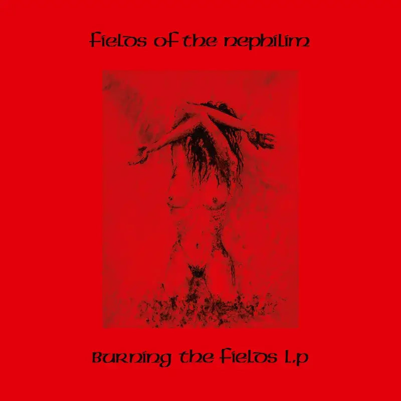 FIELDS OF THE NEPHILIM - BURNING THE FIELDS VINYL (SUPER LTD. ED. 'RSD' TRANSPARENT RED 2LP)