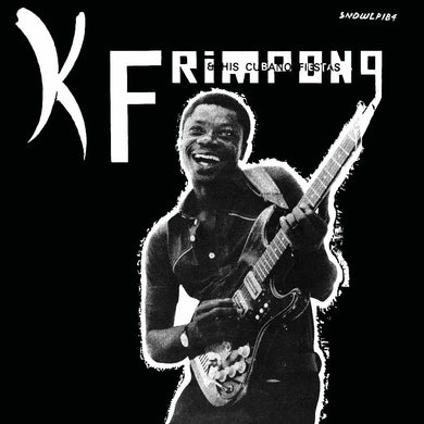 FRIMPONG. K. & HIS CUBANO FIESTAS - THE BLACK ALBUM VINYL RE-ISSUE (LP)