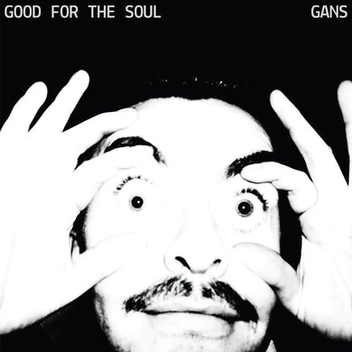 GANS - GOOD FOR THE SOUL VINYL (LTD. INDIES ED. WHITE)