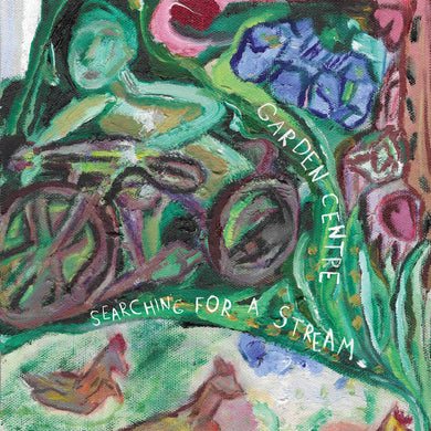 GARDEN CENTRE - SEARCHING FOR A STREAM VINYL (LTD. ED. YELLOW)