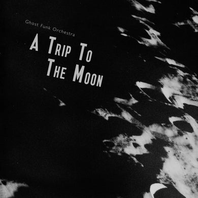 GHOST FUNK ORCHESTRA - A TRIP TO THE MOON VINYL (LTD. ED. SEA GLASS W/ BLACK SWIRL GATEFOLD)