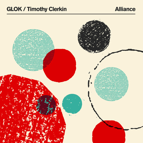 GLOK/TIMOTHY CLERKIN - ALLIANCE VINYL (SUPER LTD. INDIES ED. WHITE)