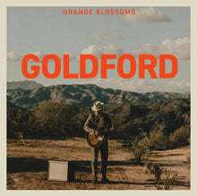 GOLDFORD - ORANGE BLOSSOMS VINYL (LTD. ED. 180G ORANGE CRUSH GATEFOLD)