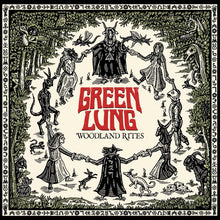 GREEN LUNG	 - WOODLAND RITES VINYL RE-ISSUE (LTD. ED. OLIVE)