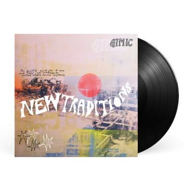GIMIC - NEW TRADITIONS VINYL (LP)