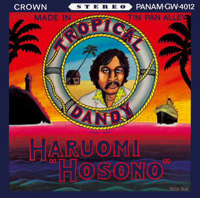 HARUOMI HOSONO - TROPICAL DANDY VINYL RE-ISSUE (LTD. ED. 180G LP W/ OBI-STRIP VARIANTS)