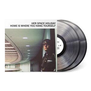 HER SPACE HOLIDAY - HOME IS WHERE YOU HANG YOURSELF VINYL RE-ISSUE (LTD. INDIES ED. FROSTED SILVER CLEAR 2LP)