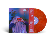 HOT MULLIGAN - WHY WOULD I WATCH VINYL RE-ISSUE (LTD. ED. VARIANTS)