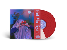 HOT MULLIGAN - WHY WOULD I WATCH VINYL RE-ISSUE (LTD. ED. VARIANTS)