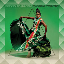 IBIBIO SOUND MACHINE - CHOPPING MOUNTAIN VINYL (SUPER LTD. ED. GREEN W/ WHITE SPLATTER + *SIGNED* PRINT)