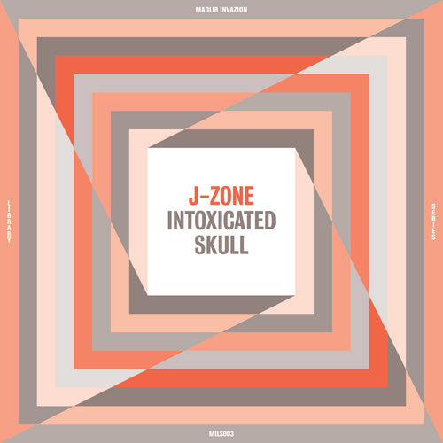 J-ZONE - INTOXICATED SKULL VINYL (LTD. ED. LP)