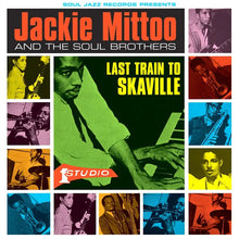 JACKIE MITTOO & THE SOUL BROTHERS - LAST TRAIN TO SKAVILLE VINYL RE-ISSUE (LTD. ED. TRANSPARENT GREEN 2LP)