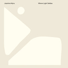 JASMINE MYRA - WHERE LIGHT SETTLES VINYL (SUPER LTD. ‘FIRST EDITION’ BIOVINYL LP W/ *SIGNED* PRINT VARIANTS)