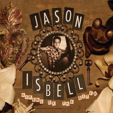 JASON ISBELL - SIRENS OF THE DITCH VINYL RE-ISSUE (LTD. ED. GREEN 2LP)