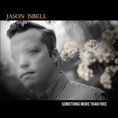 JASON ISBELL - SOMETHING MORE THAN FREE VINYL (LTD. 10TH ANN. INDIES ED. 'DENIM' 2LP GATEFOLD)