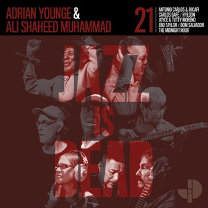 JAZZ IS DEAD 021 (ADRIAN YOUNGE & ALI SHAHEED MUHAMMAD & VARIOUS) VINYL (LTD. INDIES ED. RED 2LP)