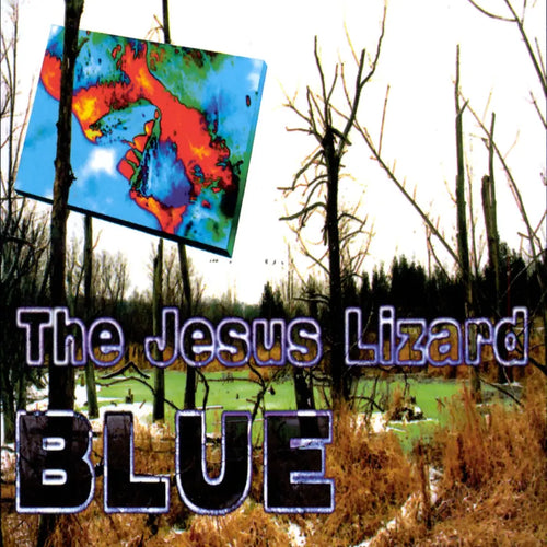 JESUS LIZARD - BLUE VINYL RE-ISSUE (SUPER LTD. 'RSD BLACK FRIDAY' ED. METALLIC BLUE)
