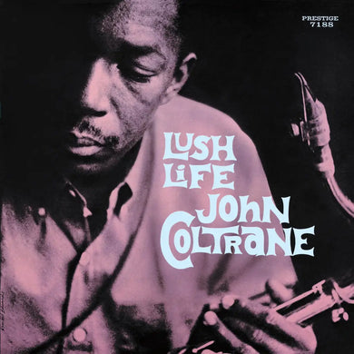 JOHN COLTRANE - LUSH LIFE VINYL RE-ISSUE (LTD. ED. LP)
