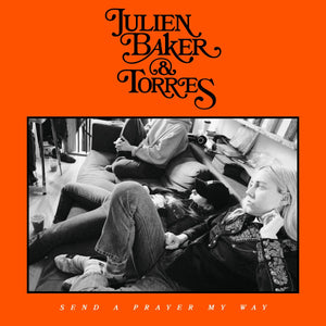 JULIEN BAKER & TORRES - SEND A PRAYER MY WAY VINYL (LTD. ED. BLUE)