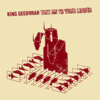 KING GEEDORAH (MF DOOM) - TAKE ME TO YOUR LEADER VINYL (LTD. 20TH ANN. ED. 2LP + 7
