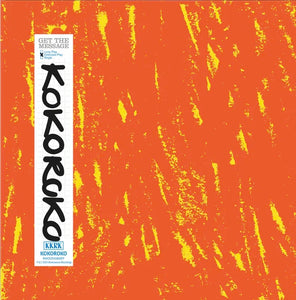 KOKOROKO - GET THE MESSAGE VINYL (12" EP)