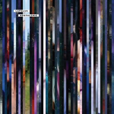 LAPALUX - NOSTALCHIC VINYL RE-ISSUE (LTD. ED. CRYSTAL CLEAR 2LP GATEFOLD)