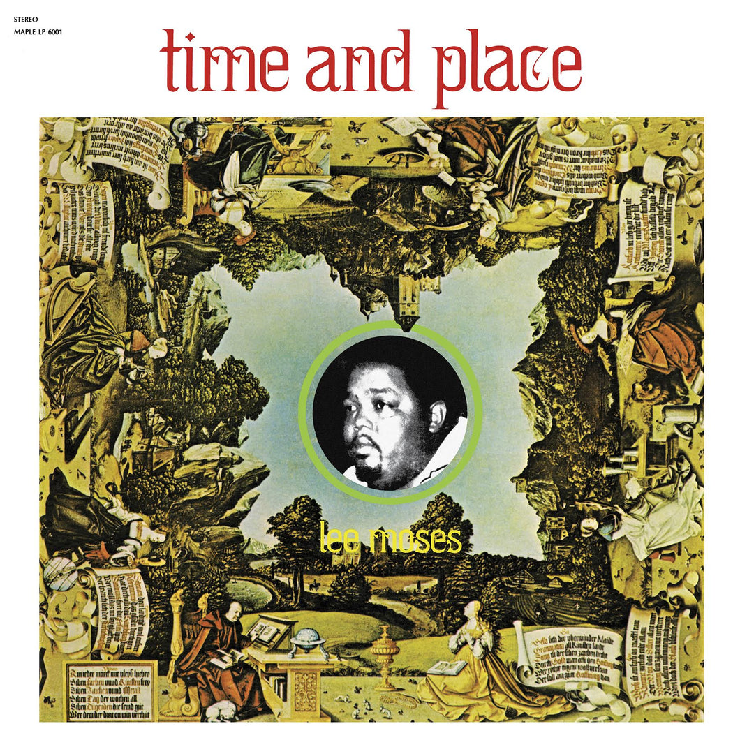 LEE MOSES - TIME AND PLACE VINYL RE-ISSUE (LTD. ED. PSYCHEDELIC SOUL SPLATTER GATEFOLD)