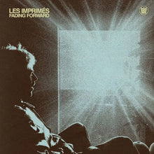 LES IMPRIMÉS - FADING FORWARD VINYL (LTD. ED. COKE BOTTLE CLEAR)