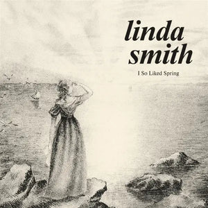 LINDA SMITH - I SO LIKED SPRING VINYL (LTD. ED. BONE)