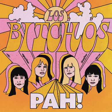 LOS BITCHOS - PAH! VINYL (SUPER LTD. ED. 7