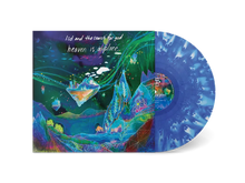 LSD AND THE SEARCH FOR GOD - HEAVEN IS A PLACE VINYL RE-ISSUE (LTD. DELUXE ED. BLUE DREAM)