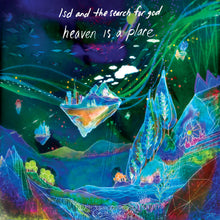 LSD AND THE SEARCH FOR GOD - HEAVEN IS A PLACE VINYL RE-ISSUE (LTD. DELUXE ED. BLUE DREAM)